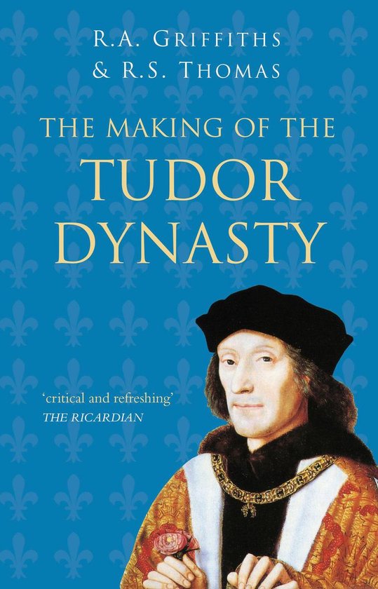 The Making of the Tudor Dynasty - cover
