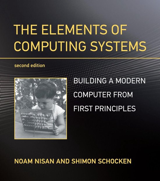 The Elements of Computing Systems, second edition - cover