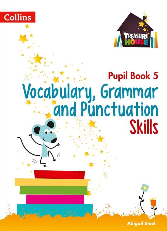 Treasure House 5 - Vocabulary, Grammar and Punctuation Skills Pupil ...