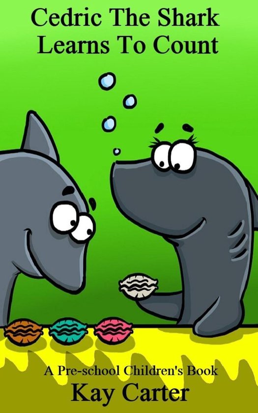 Bedtime Stories For Children 3 - Cedric The Shark Learns To  ... - cover