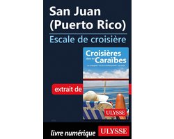 Escale à - San Juan Puerto Rico - Escale de croisière