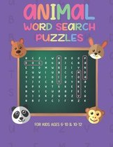 Animal Word Search Puzzles For Kids Ages 6-10 & 10-12