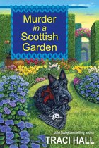 A Scottish Shire Mystery 2 - Murder in a Scottish Garden