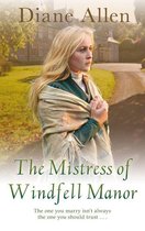 Windfell Manor Trilogy 1 - The Mistress of Windfell Manor