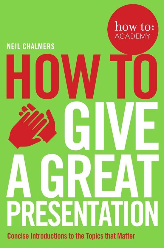How To: Academy 4 - How To Give A Great Presentation - cover