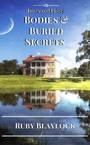 Rosewood Place Mysteries - Bodies & Buried Secrets