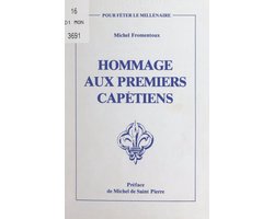 Hommage aux premiers Capétiens