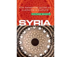 Syria Culture Smart Essential Guide