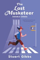 Last Musketeer 3 - The Last Musketeer #3: Double Cross