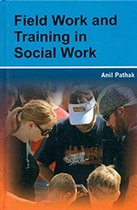 Field Work And Training In Social Work