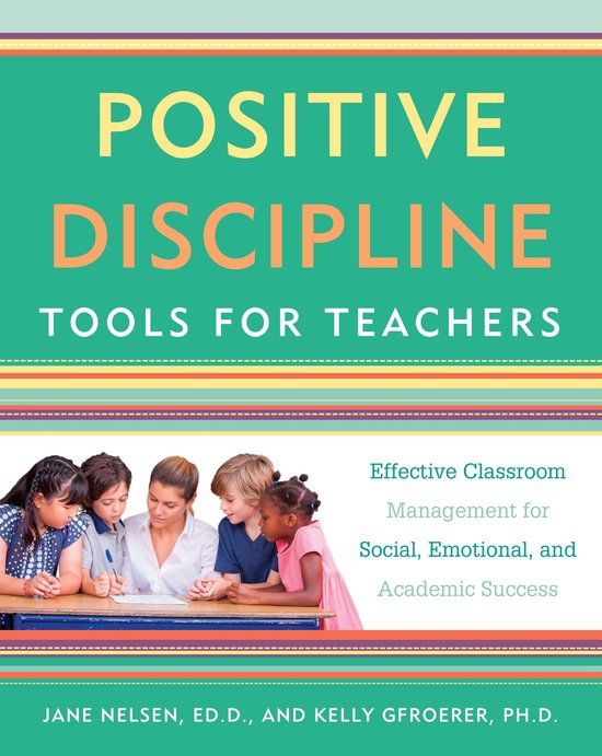 Positive Discipline - Positive Discipline Tools for Teachers - cover