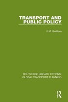 Routledge Library Edtions: Global Transport Planning - Transport and Public Policy