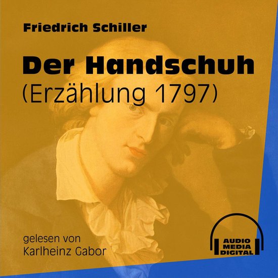 Der Handschuh - Erzhlung 1797 (Ungekrzt) (ebook), Friedrich Schiller |  9783991160045... | bol