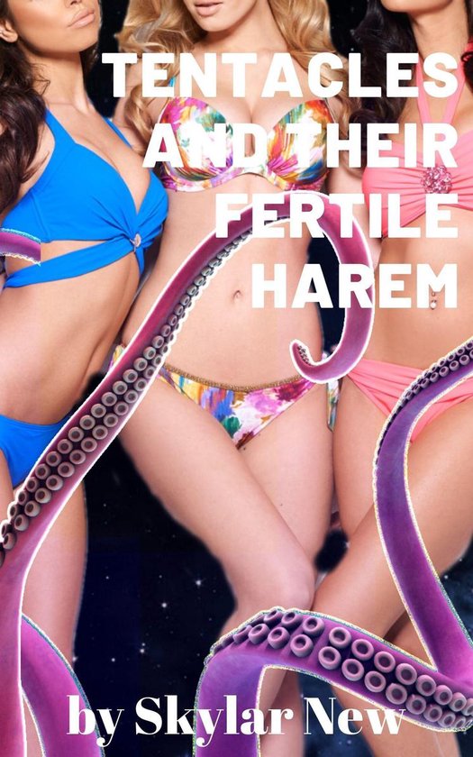 Tentacles And Their Fertile Harems Collection Tentacles And Their Fertile Harem Bol Com