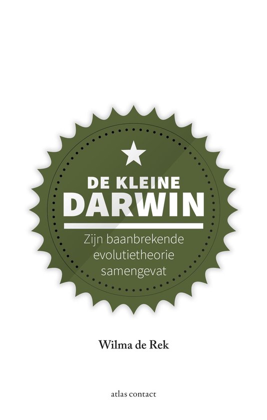 De voorkant van het boek "De kleine Darwin". Een groen medaillon met witte tekst: "DE KLEINE DARWIN Zijn baanbrekende evolutietheorie samengevat".