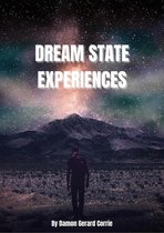 Life Lessons Series 3 - Dream State Experiences