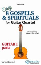 8 Gospels & Spirituals for Guitar quartet 1 - Guitar 1 part of "8 Gospels & Spirituals" for Guitar quartet