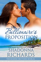 The Romero Brothers 4 - The Billionaire's Proposition (The Romero Brothers, Book 4)