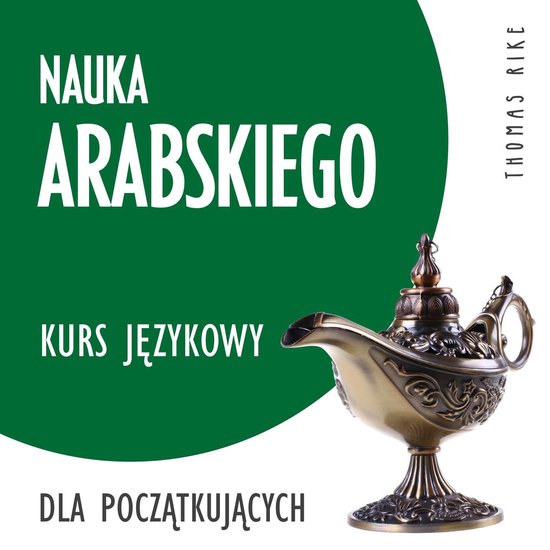 Nauka arabskiego (kurs językowy dla początkujących) - cover
