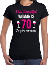 Verjaardag t-shirt 70 jaar - this beautiful woman is 70 give wine - zwart - dames - zeventig jaar cadeau shirt XL