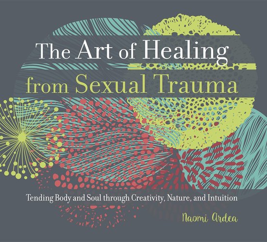 The Art of Healing from Sexual Trauma - cover
