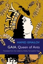 Middle East Literature In Translation - Gaia, Queen of Ants