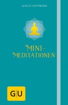 GU Entspannung - Mini-Meditationen
