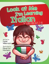 Look At Me I'm Learning 4 - Look At Me I'm Learning Italian