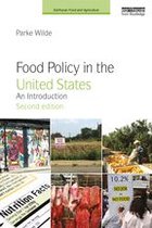 Earthscan Food and Agriculture - Food Policy in the United States