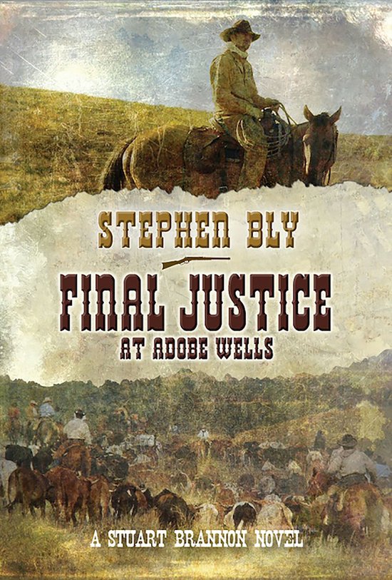 Stuart Brannon 5 - Final Justice at Adobe Wells - cover