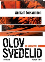 Roland Hassel 1 - Anmäld försvunnen : en Roland Hassel-thriller