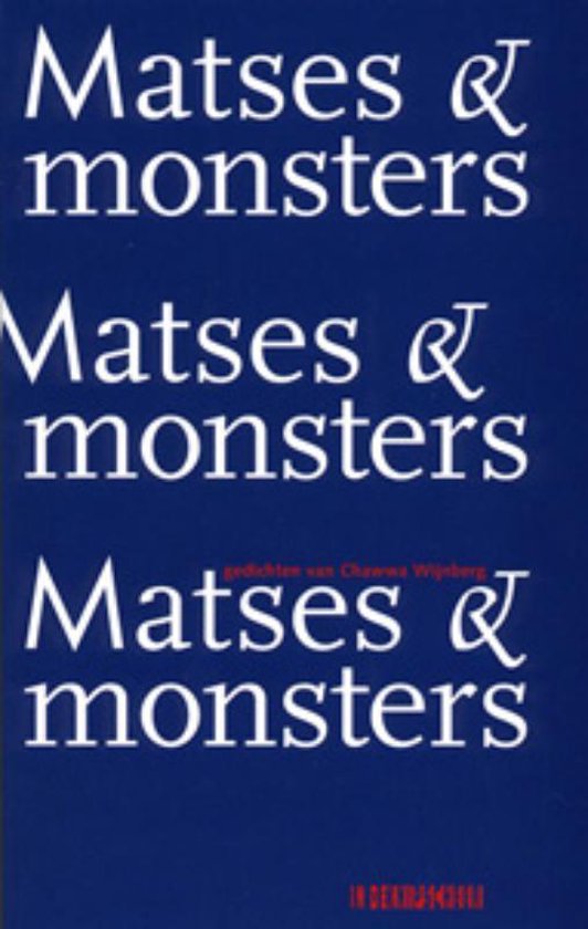 Cover van het boek 'Matses en monsters' van Chawwa Wijnberg