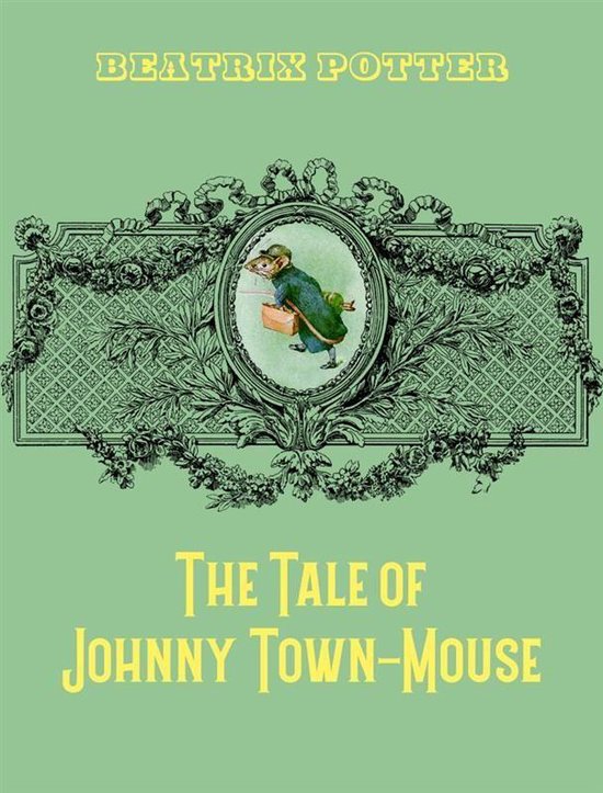 The Tale of Johnny Town-Mouse - cover