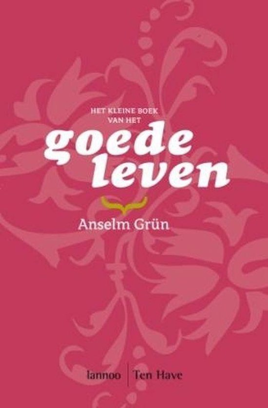 Cover van het boek 'Het kleine boek van het goede leven' van A. Grun