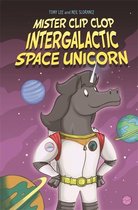 Mister ClipClop Intergalactic Space Unicorn EDGE Bandit Graphics