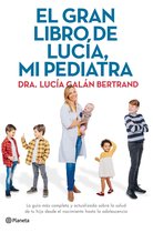 No Ficción - El gran libro de Lucía, mi pediatra