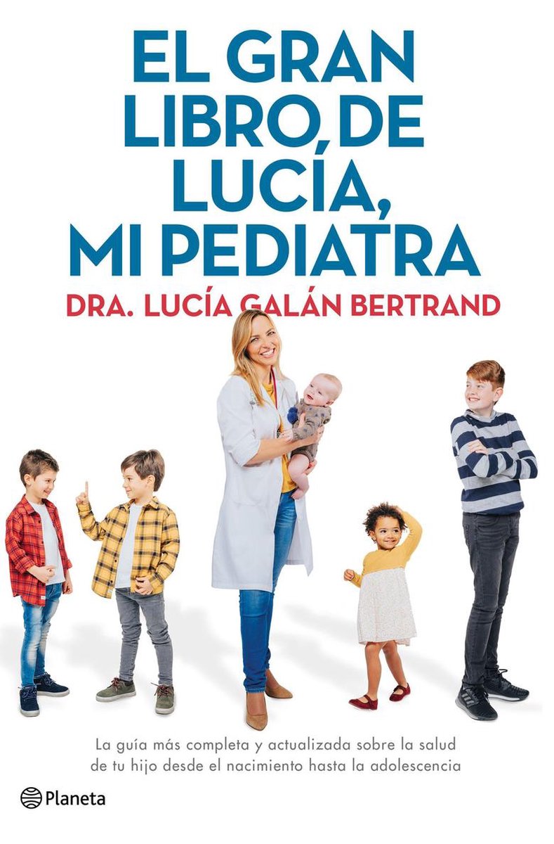 Bol Com El Gran Libro De Lucia Mi Pediatra Ebook Lucia Galan Bertrand 9788408227656 Boeken