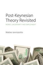 Post-Keynesian Theory Revisited