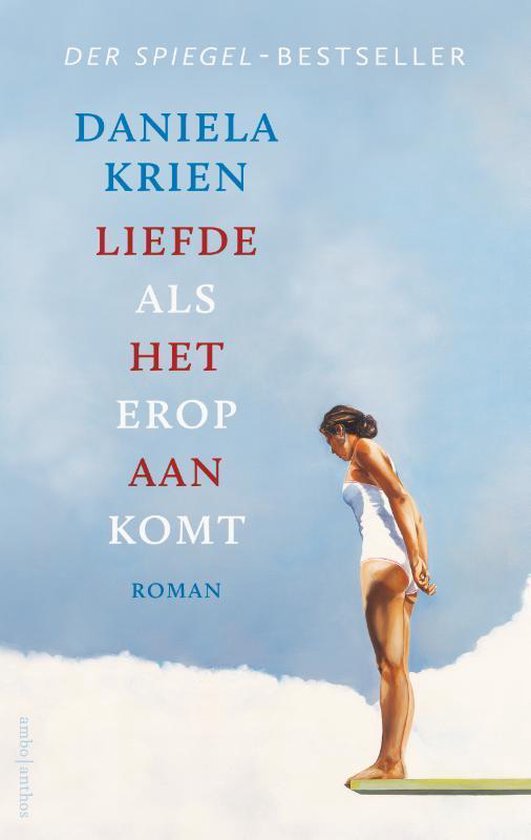 Omslag van het boek Liefde als het erop aankomst van Daniela Krien.