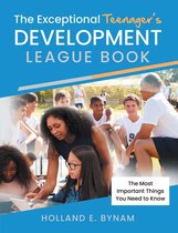 The Exceptional Teenager's Development League Book