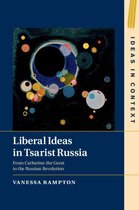 Ideas in Context 126 - Liberal Ideas in Tsarist Russia