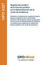 Regulación jurídica de la función pública en la Administración de la Junta de Andalucía