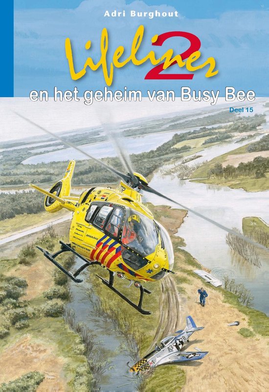 Lifeliner 15 - Lifeliner 2 en het geheim van Busy Bee (15) - cover