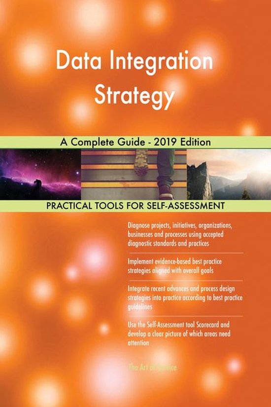 Data Integration Strategy A Complete Guide - 2019 Edition (ebook ...