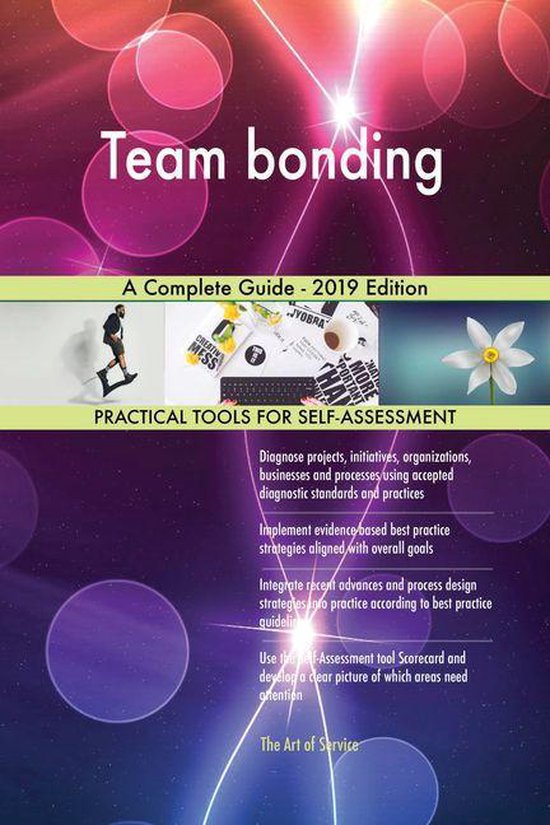 Team bonding A Complete Guide - 2019 Edition (ebook), Gerardus Blokdyk ...