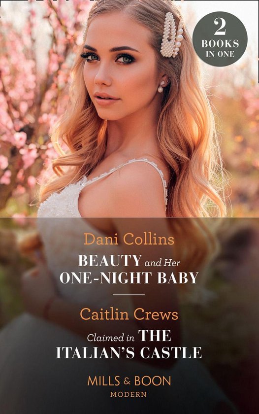 Mills & Boon Modern - Beauty And Her One-Night Baby / Claime ... - cover