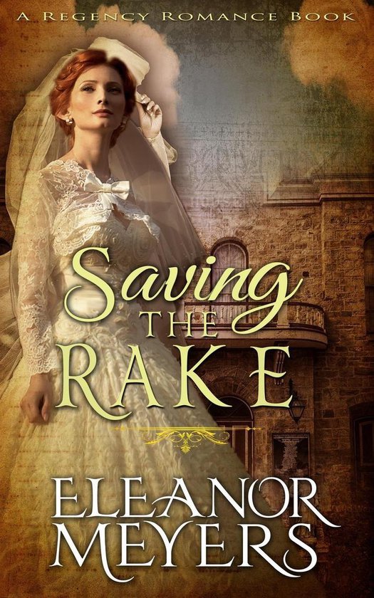 Historical Romance: Saving The Rake A Lord's Temptation Regency Romance ...