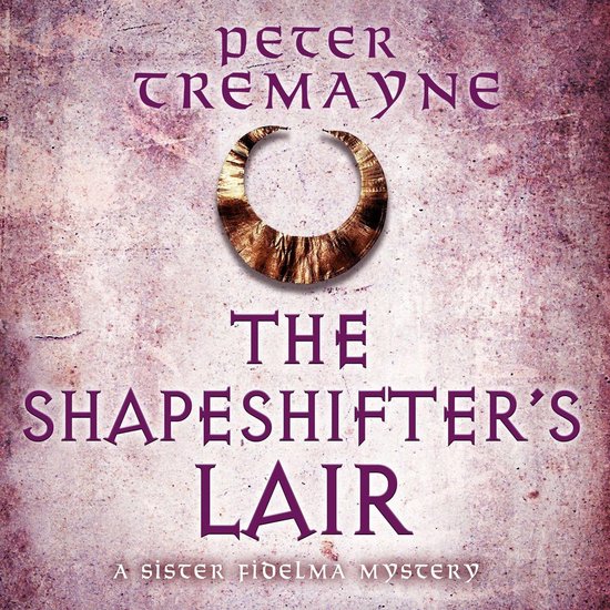 The Shapeshifter's Lair (Sister Fidelma Mysteries Book 31) - cover