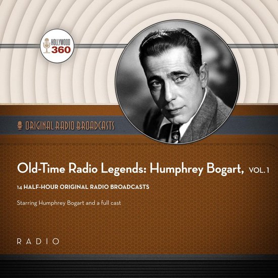 Old-Time Radio Legends, Vol. 1: Humphrey Bogart - cover