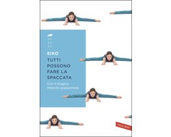 Tutti possono fare la spaccata